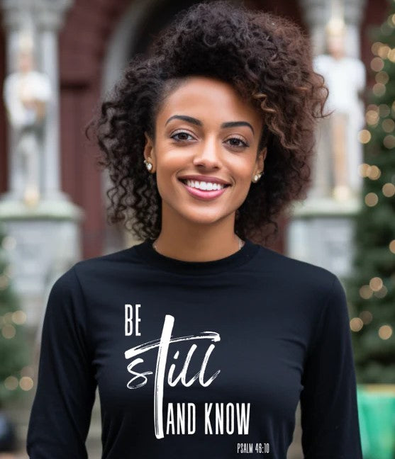 Be still and know I am God Tee