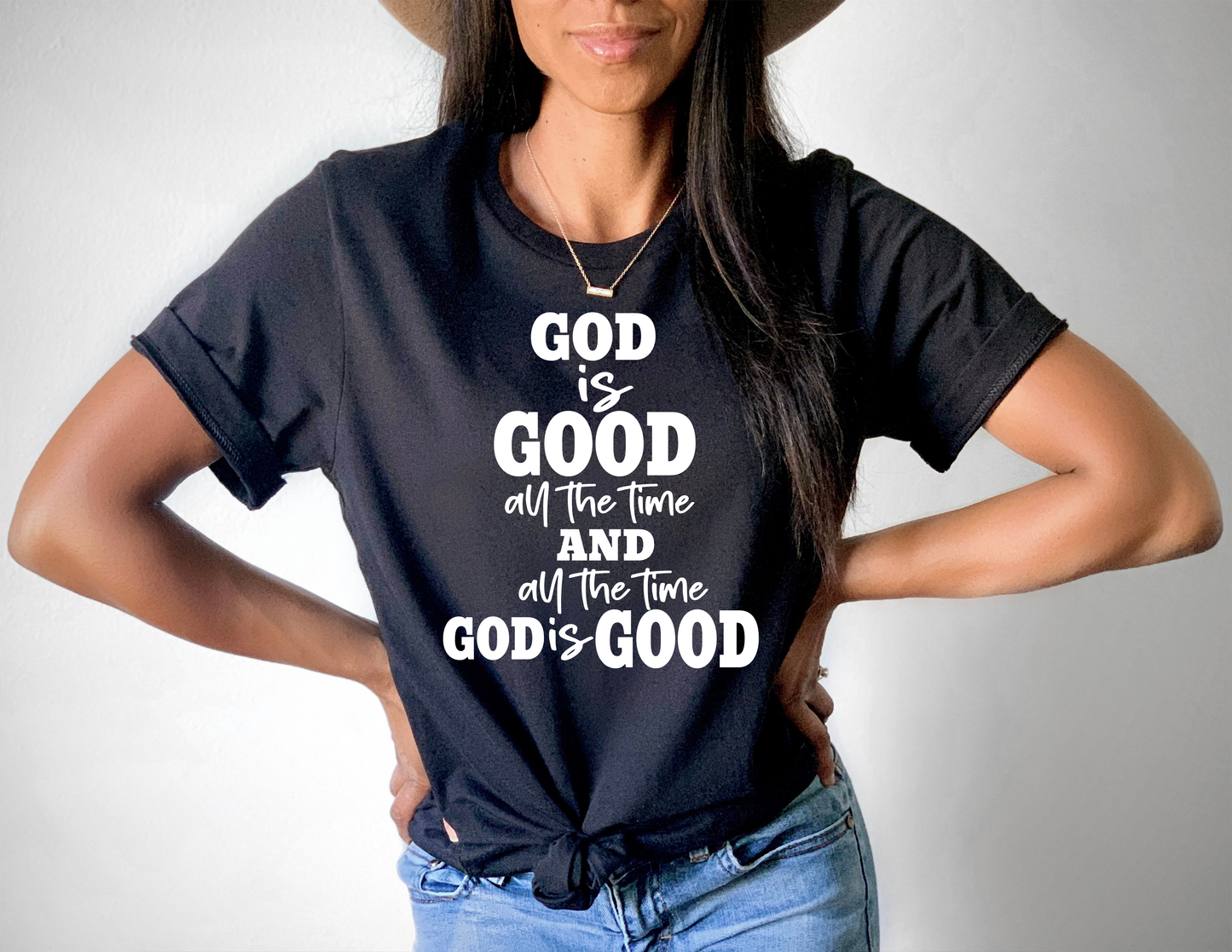 God is.... Tee